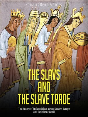 cover image of The Slavs and the Slave Trade